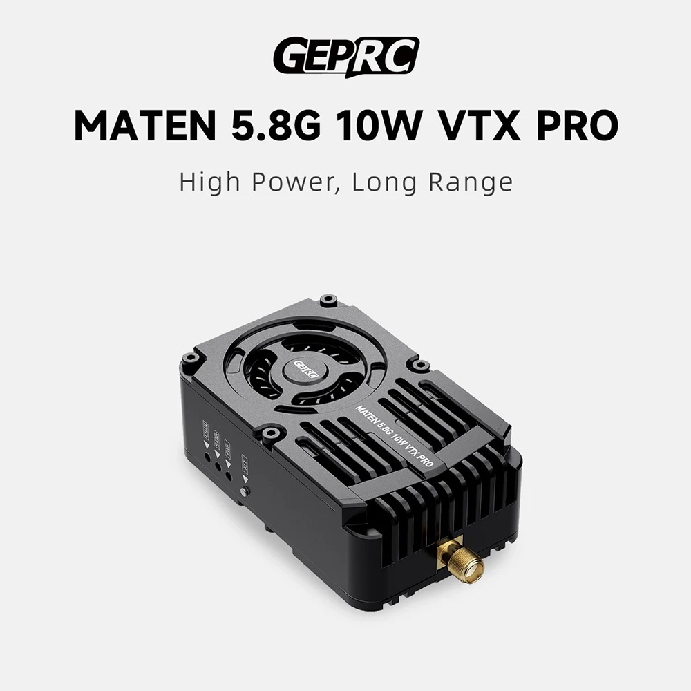 

GEPRC MATEN 5.8G 10W VTX PRO 12-36V Voltage Four Adjustable Power Option Support IRC Tramp Protoco with 104 Transmission Channel