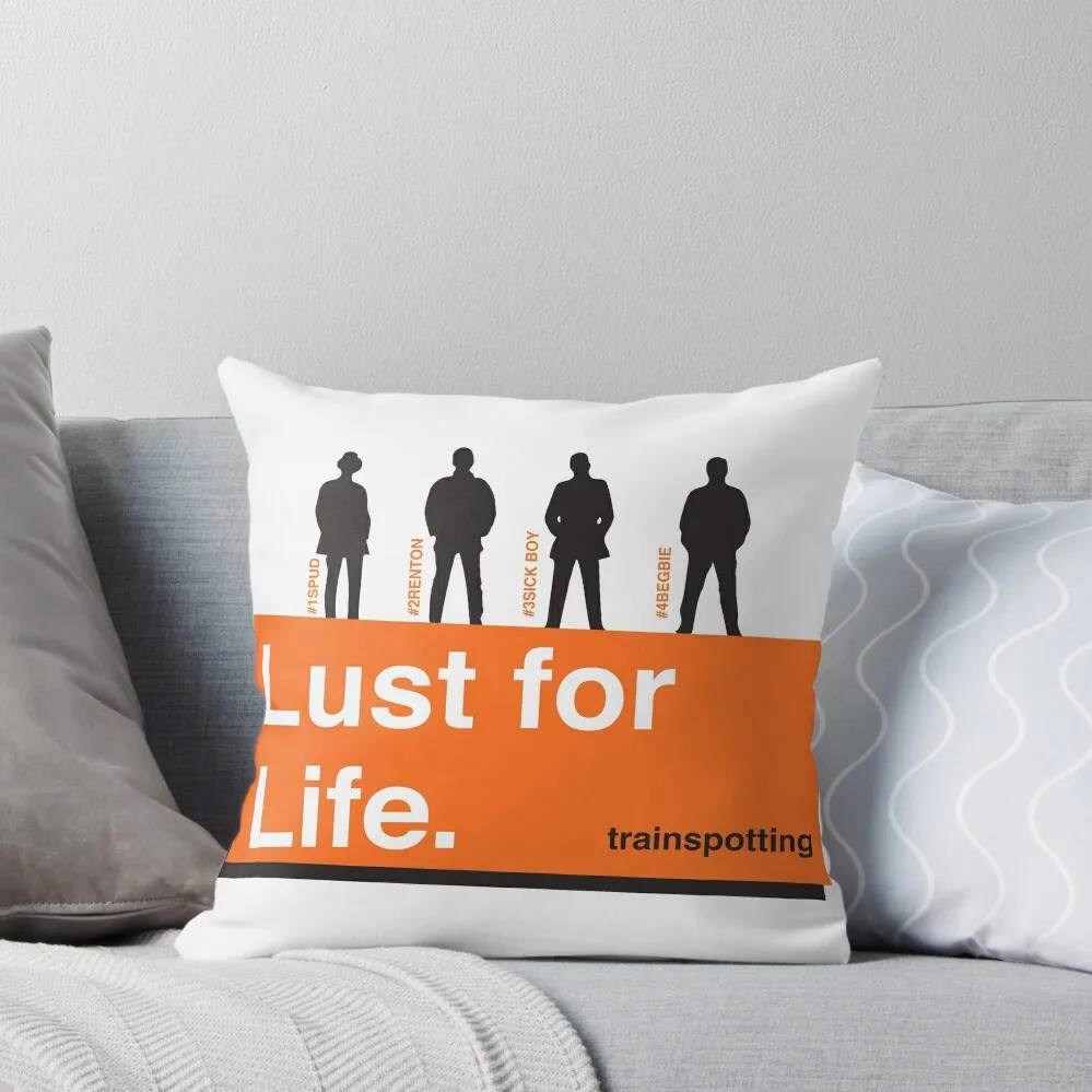 Trainspotting - Lust for Life Throw Pillow Pillowcases Cushion Covers Sofa Covers For Sofas christmas pillowcases pillow