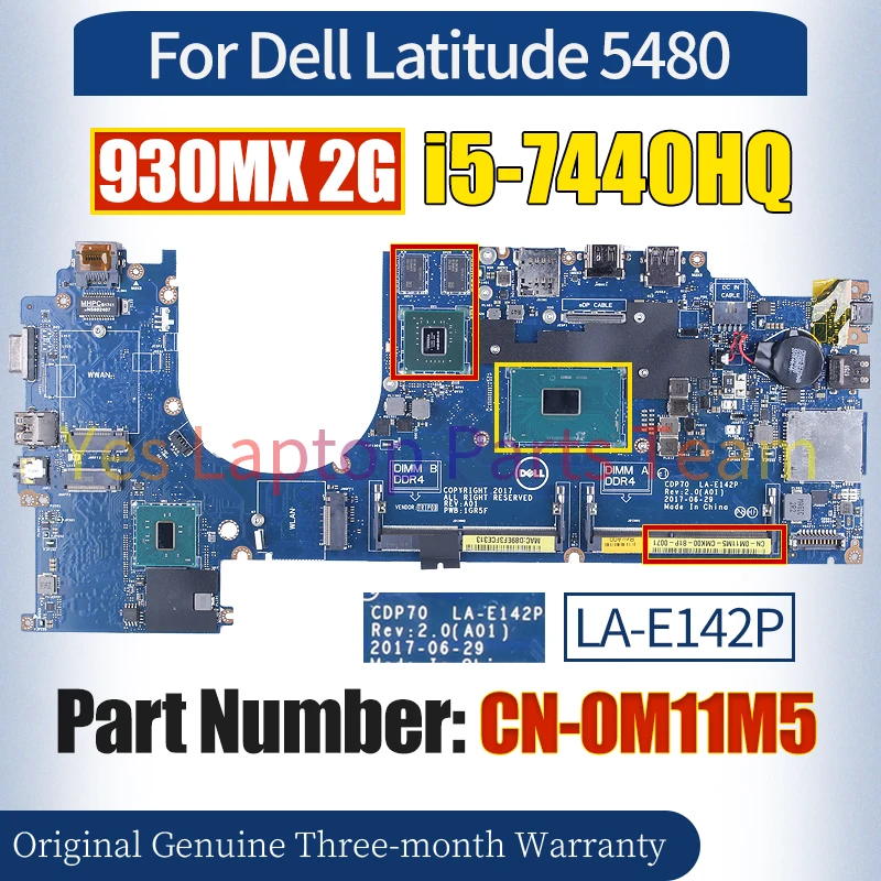 

CDP70 LA-E142P For Dell Latitude 5480 Laptop Mainboard CN-0M11M5 SR32R i5-7440HQ CPU 2G 100％ Tested Notebook Motherboard