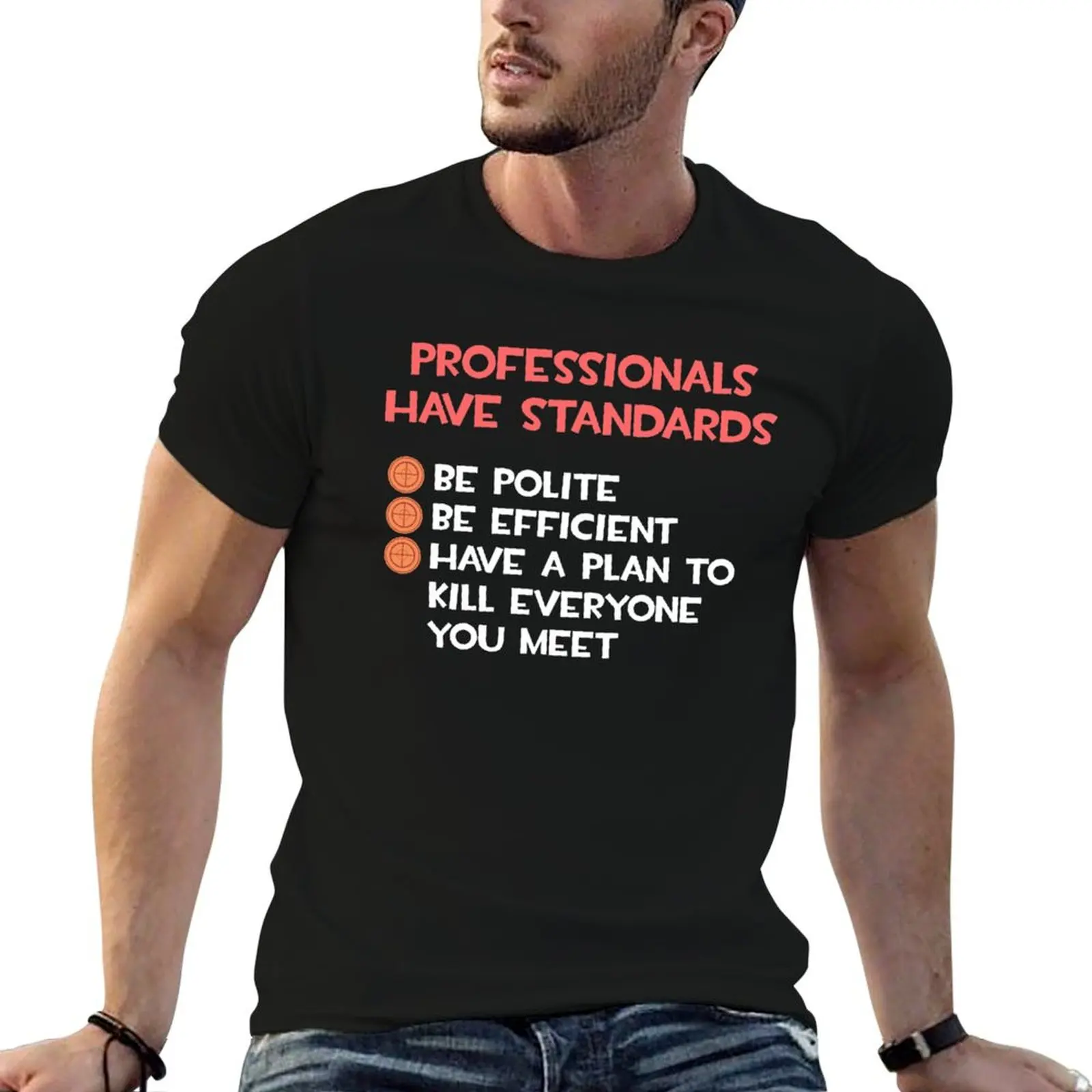 Team Fortress 2 TF2 Professionals Have Standards Sniper Funny Meme White Red Text T-Shirt t shirts for man cotton T-Shirt