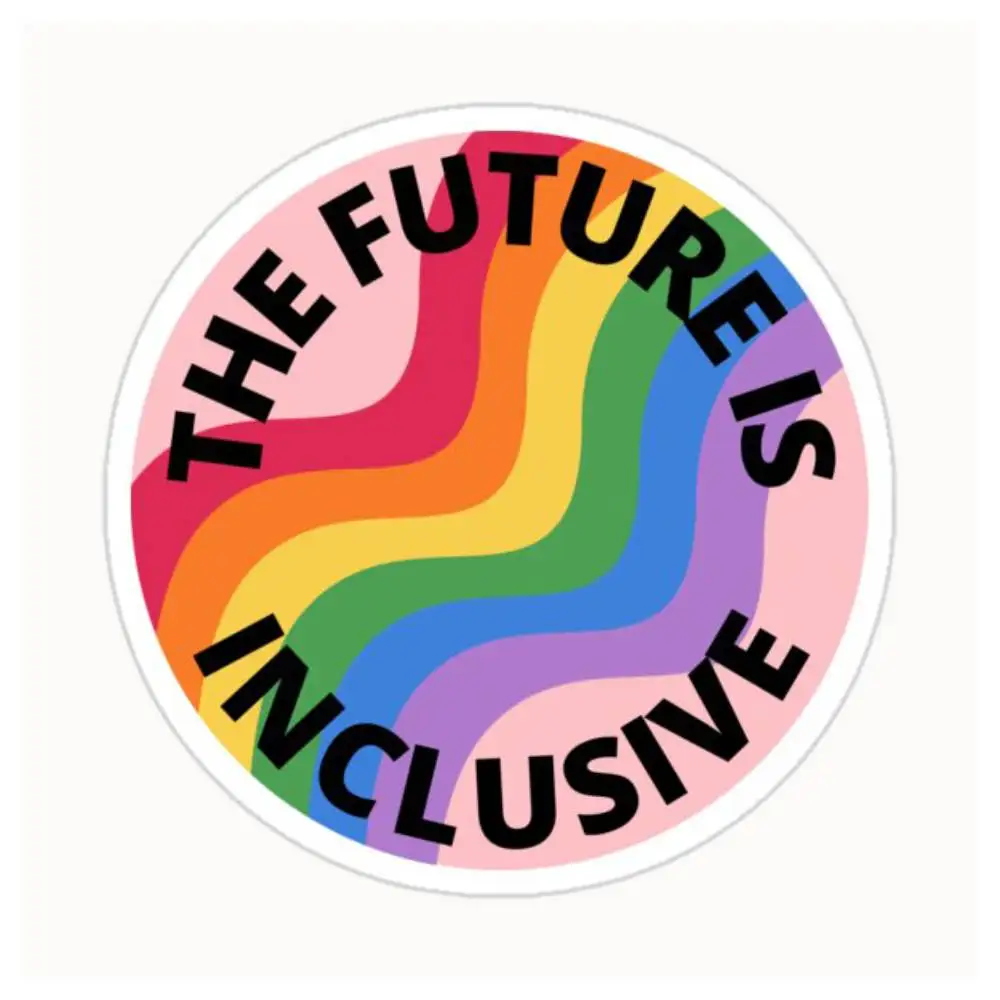 The Future Is Inclusive Pride Rainbow Pink Waterproof Stickers For Decorating Car Windows Motorcycles And Computers.