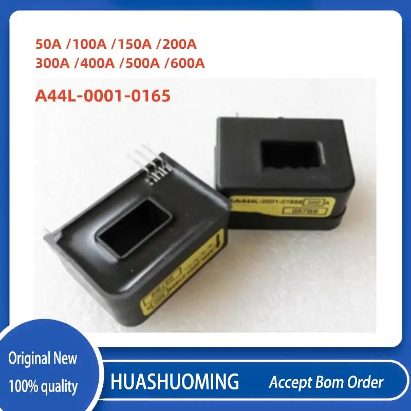 1Pcs/Lot  A44L-0001-0165 50A 100A 150A 200A 300A 400A 500A 600A