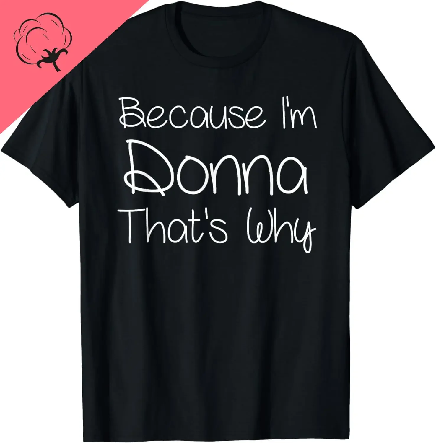 

DONNA Funny Personalized Birthday Women Name Gift Idea T-Shirt Women Clothes Tops Graphic T Shirts Cotton T Shirts Harajuku