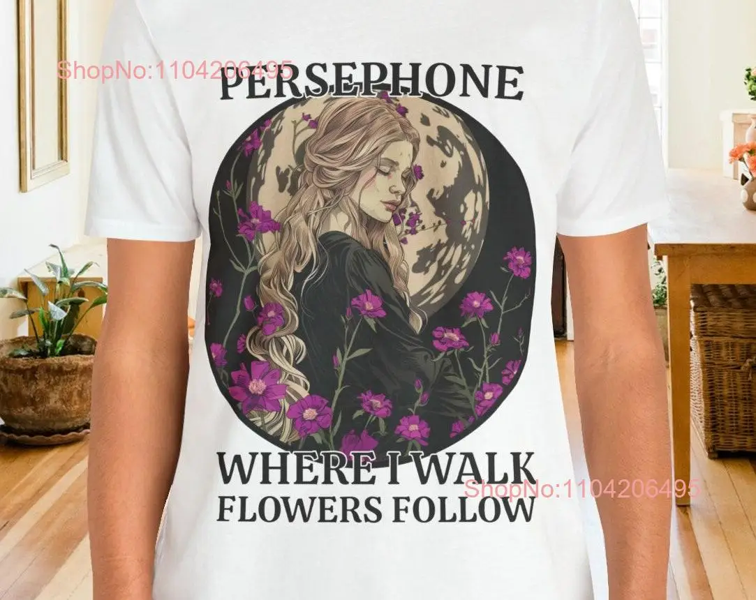 Persephone T shirt Greek Goddess ancient mythology cotton tee long or short sleeves