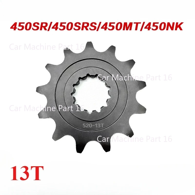 

13T For CFMOTO 450SR 450NK 450MT Motorcycle Front Sprocket Chain Wheel Front Fly Wheel Pinion