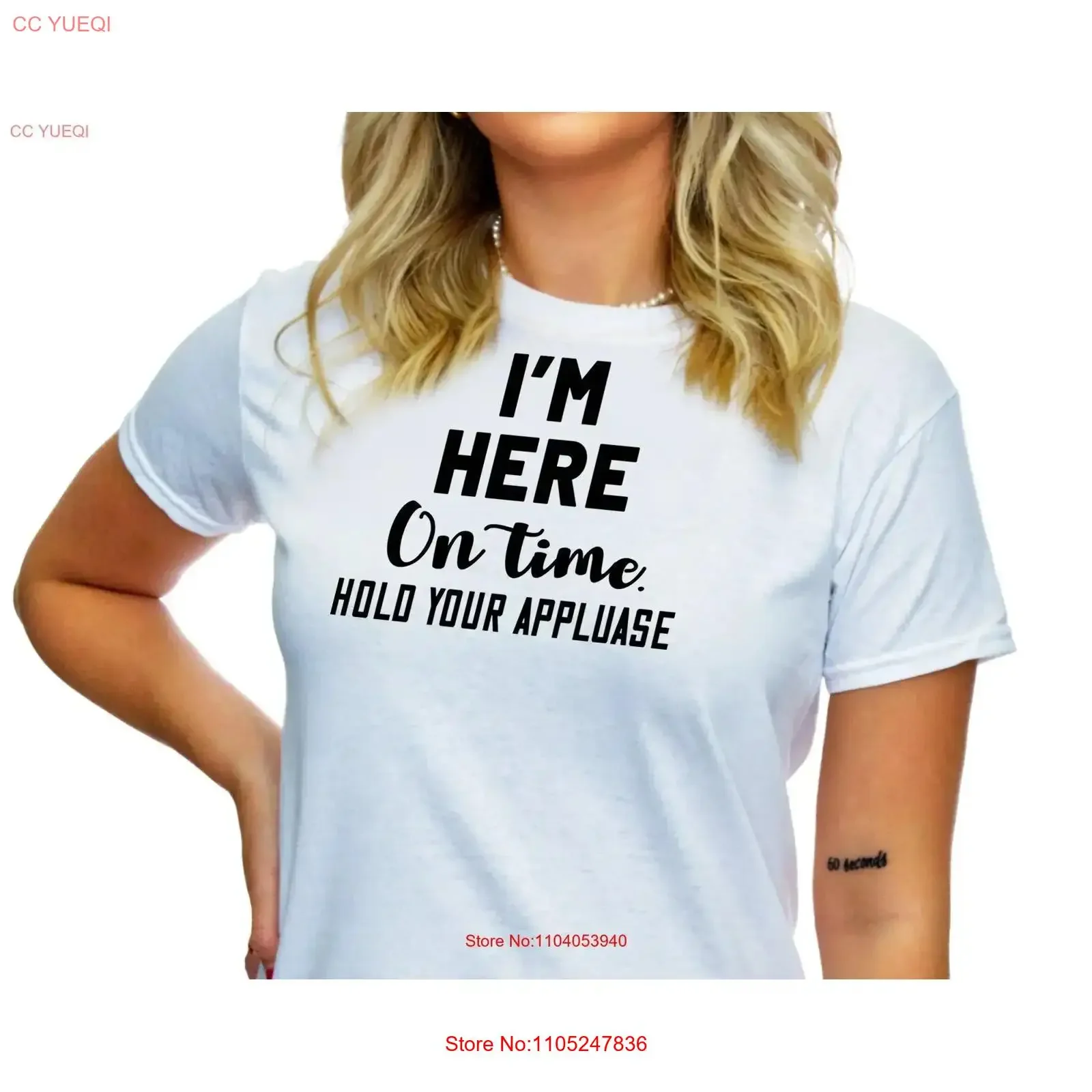 Camiseta divertida con la frase "Estoy aquí a tiempo, ¡reserva tu aplauso! ", humor sarcástico, 702T TS108, estilo vintage, lavada, informal, para uso diario.