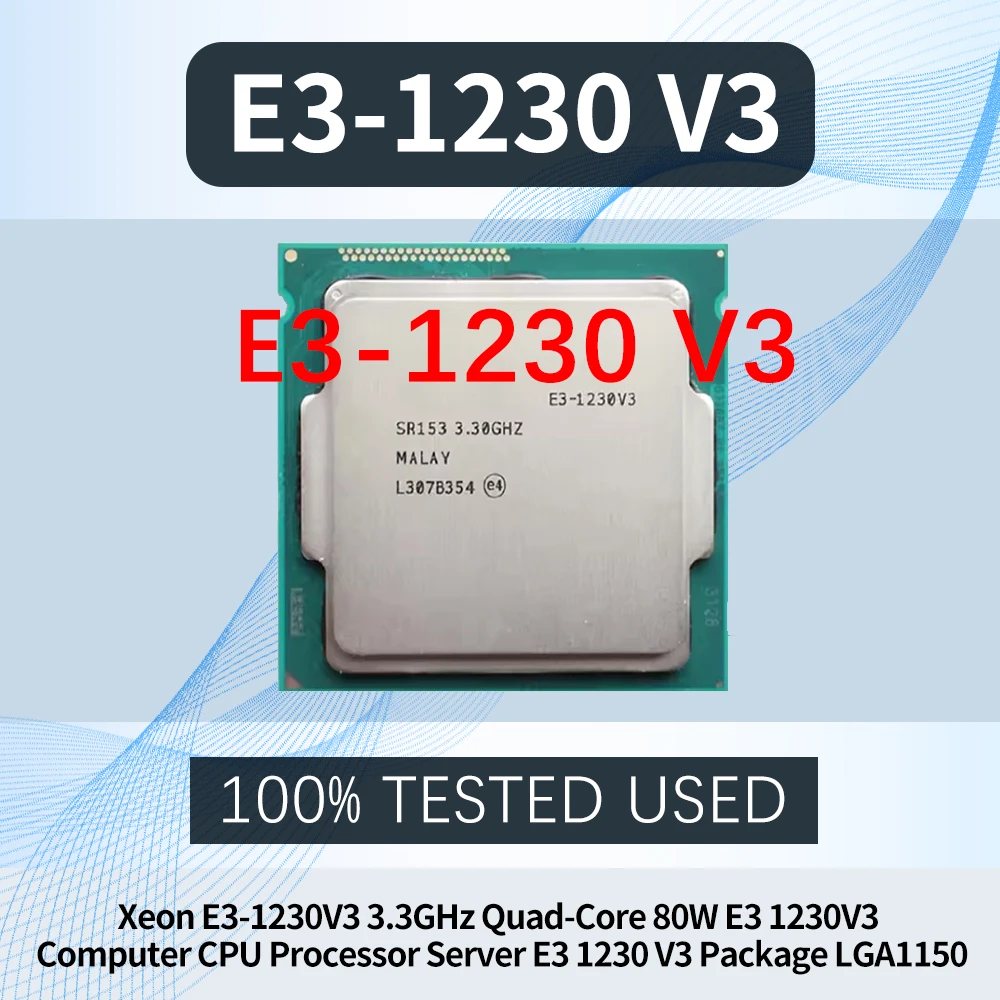 

Xeon E3-1230V3 3.3GHz Quad-Core 80W E3 1230V3 Computer CPU Processor Server E3 1230 V3 Package LGA1150