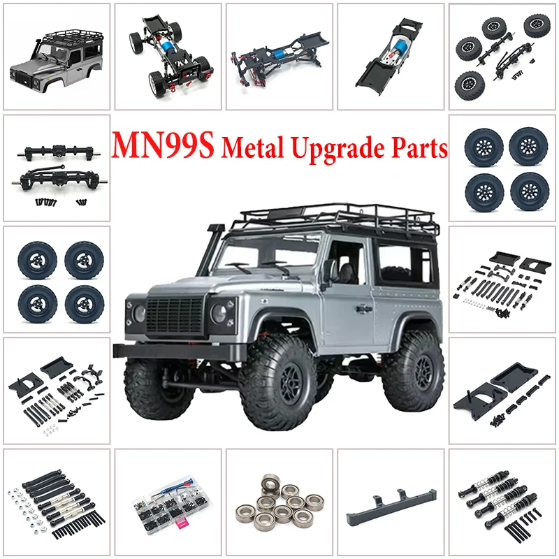 

MN99S Metal Upgrade Accessories Drive Shaft Wave Box Shock Absorber Front and Rear Axle Tie Rod Bumper Tires Bearing Car Shell
