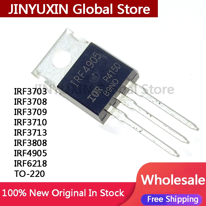 20Pcs IRF3703 IRF3708 IRF3709 IRF3710 IRF3713 IRF3808 IRF4905 IRF6218 PBF TO-220 IC Chip Stock