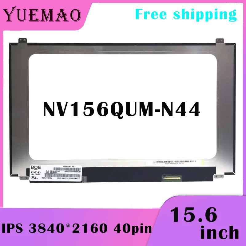 

NV156QUM-N44 15.6'' 4K Notebook LCD Display For Lenovo T570 T580 P51s P52s 20H9 20HA 20L9 20LA 20HB 20HC 40pins Display Matrix