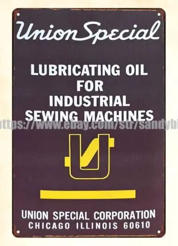 1 pcs,Union Special Lubricating Oil Chicago metal tin sign old reproductions