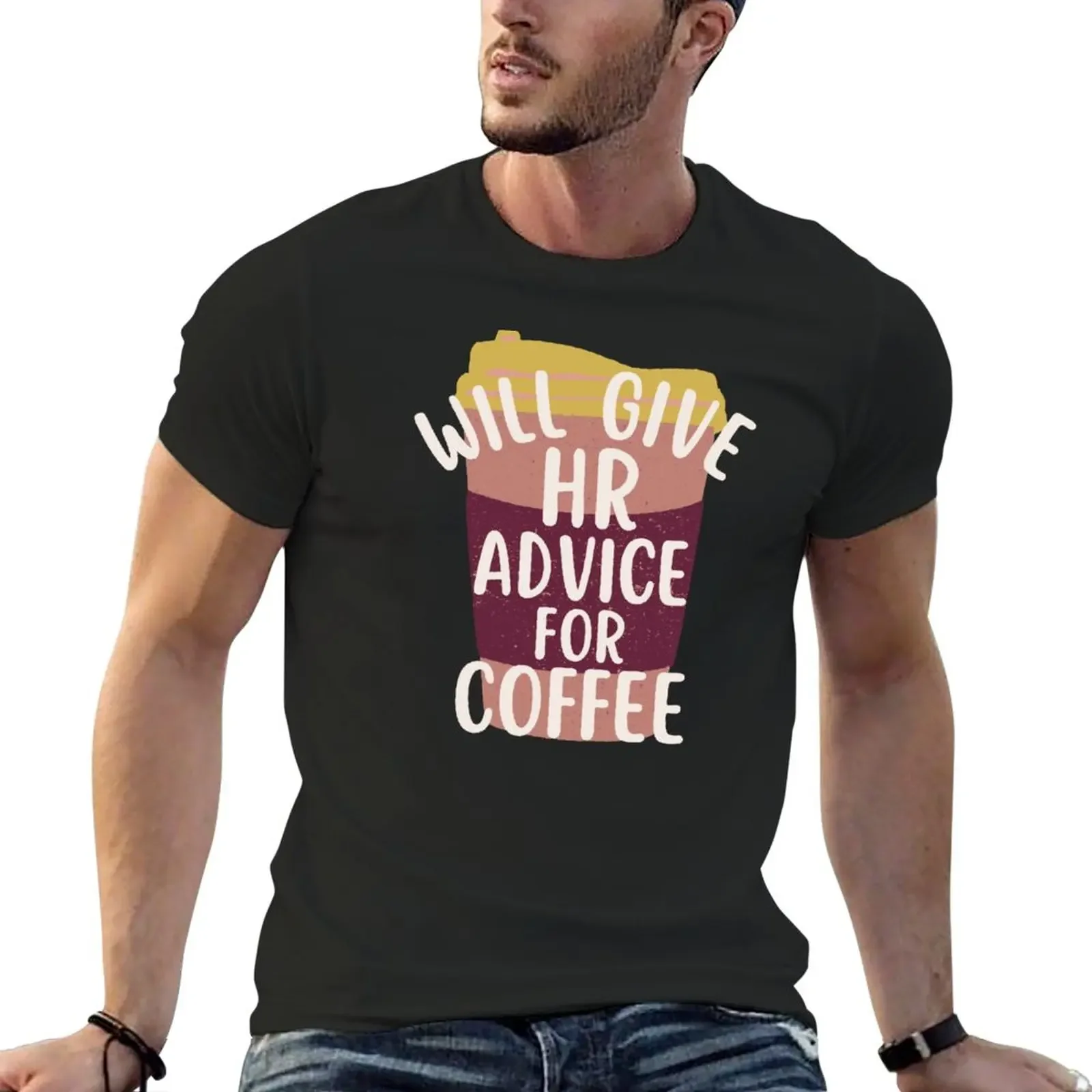 

New Human Resources and Coffee Lover T-Shirt funny t shirt T-shirt short Short sleeve tee heavy weight t shirts for men