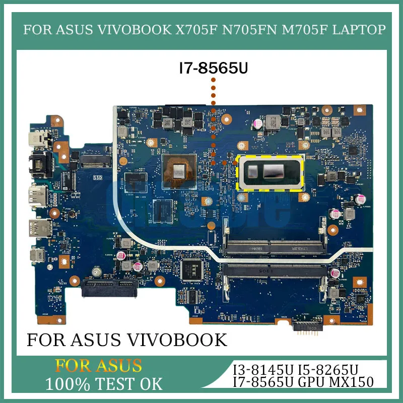 Laptop Mainboard For ASUS VivoBook X705FN X705F N705FN M705F Notebook Motherboard i3 8145U i5 8265U i7 8565U GPU MX150 V2G