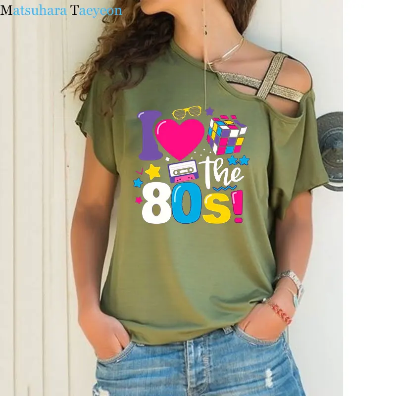 I Love The 80 T Shirt for Women Party Funny Vintage T Shirts Best Gift Tops & Tees Casual Irregular Skew Cross Bandage Tops