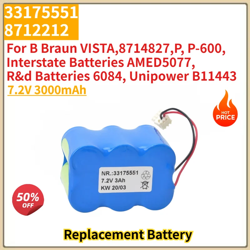 33175551 8712212 Battery 7.2V 3000mAh for B Braun VISTA,Interstate Batteries AMED5077 Unipower B11443 Replacement Battery