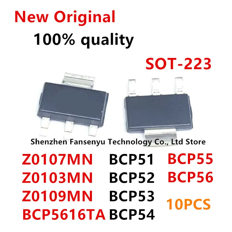 (10piece)100% New Z0107MN Z0103MN Z0109MN 07M 03M 09M Z7M Z3M Z9M BCP5616TA BCP51 BCP52 BCP53 BCP54 BCP55 BCP56 sot-223 Chipset