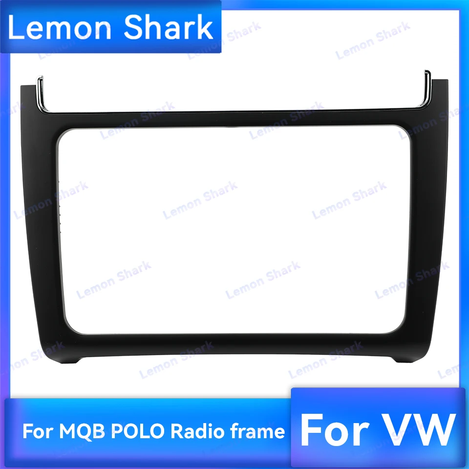 MQB POLO 6C 6R Car Radio Frame 6.5 inch for Aftermarket VW MQB POLO 6C 6R Car MIB Radio