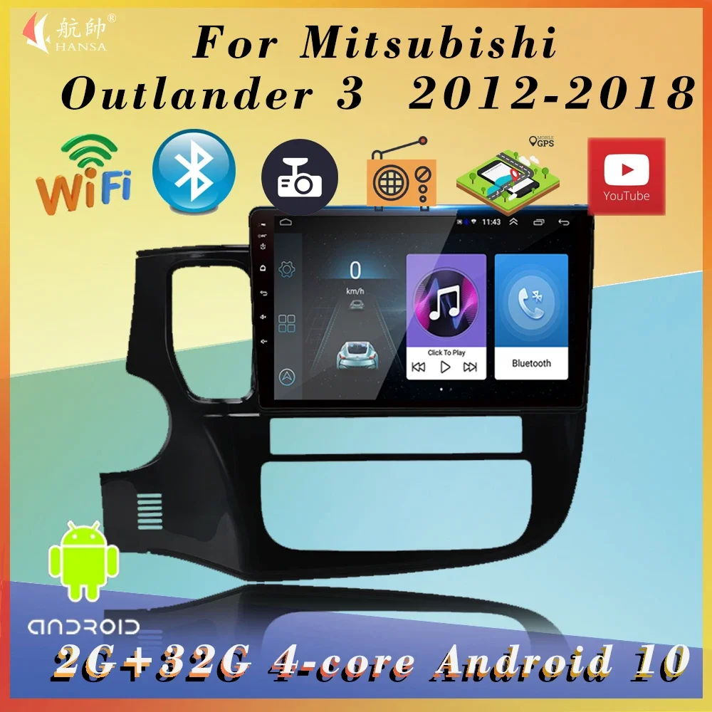 

For Mitsubishi Outlander 3 GF0W 2012-2018 Android 10 9 inch 2din car radio multimedia player Audio player BT GPS WIFI FM radio