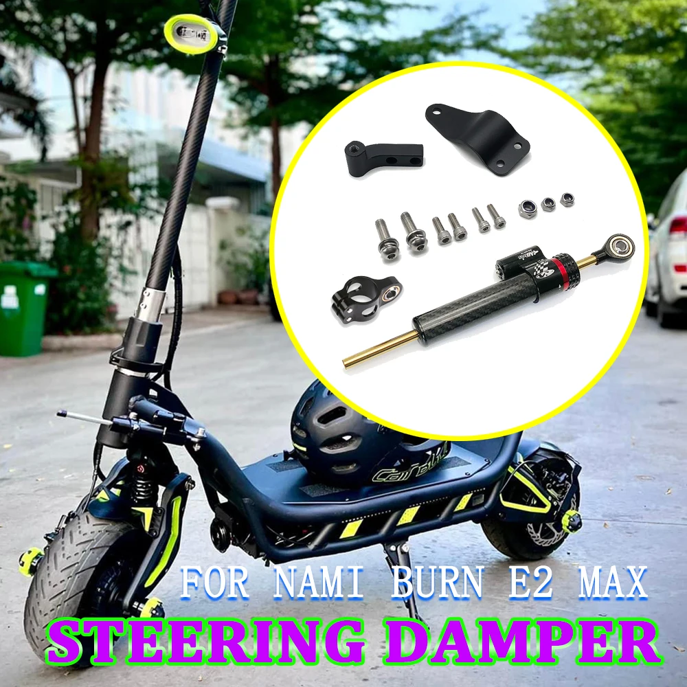 

Electric Scooter Directional Steering Damper Increase High Speed Stability Safety Accessories For Nami Burn E 2 Max Burn E2 Max