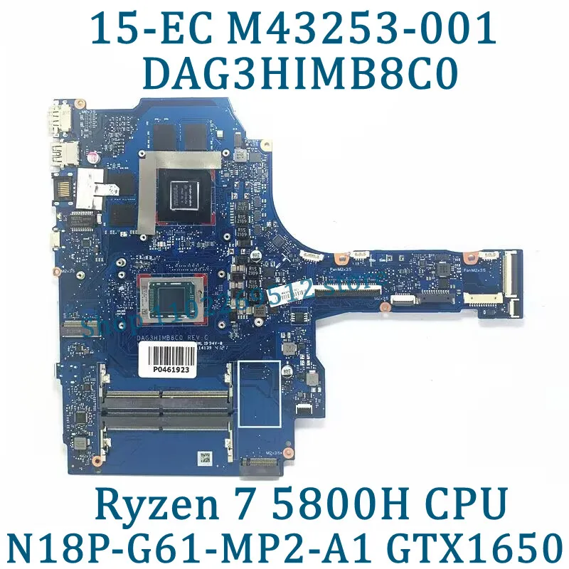 Справочная материнская плата DAG3HIMB8C0 для HP 15-EC, материнская плата для ноутбука с R5 5600H/R7 5800H, ЦП GTX1650 100%, хорошо работает