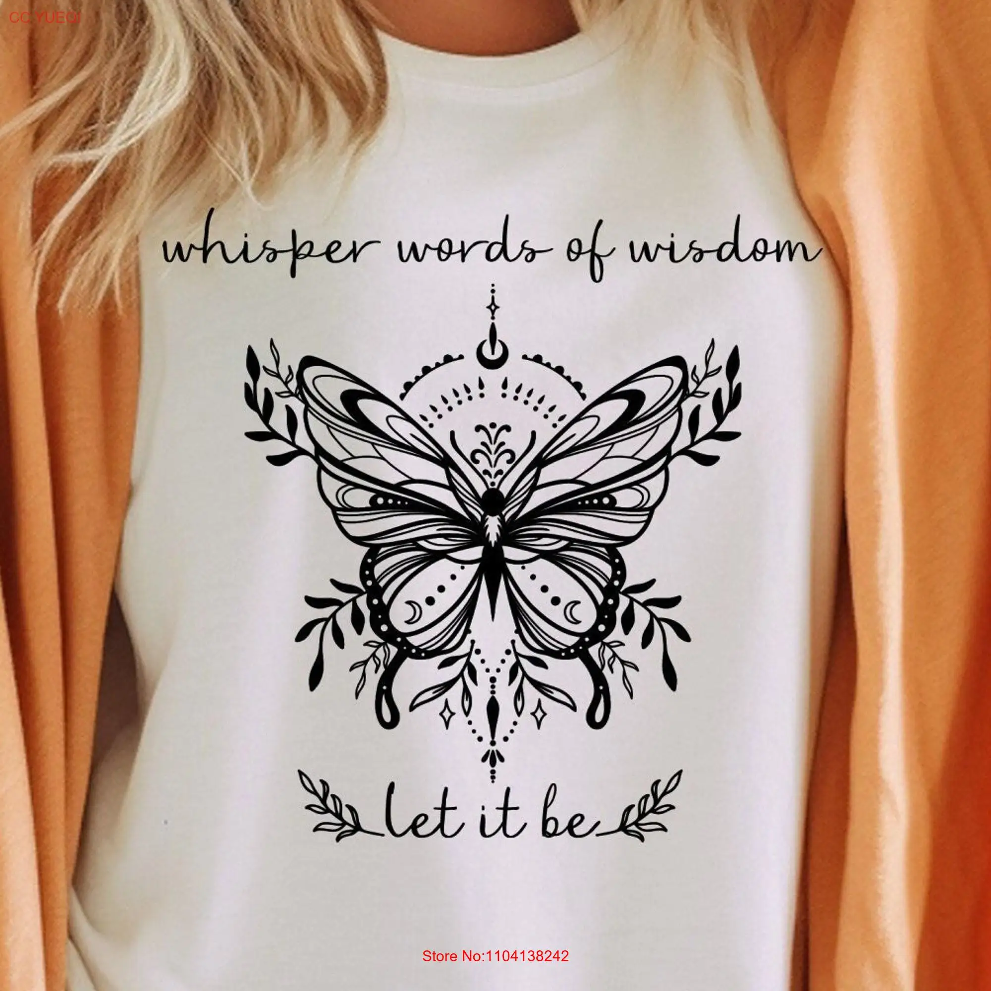 Whisper Words Of Wisdom Let It Be  T Shirt long or short sleeves