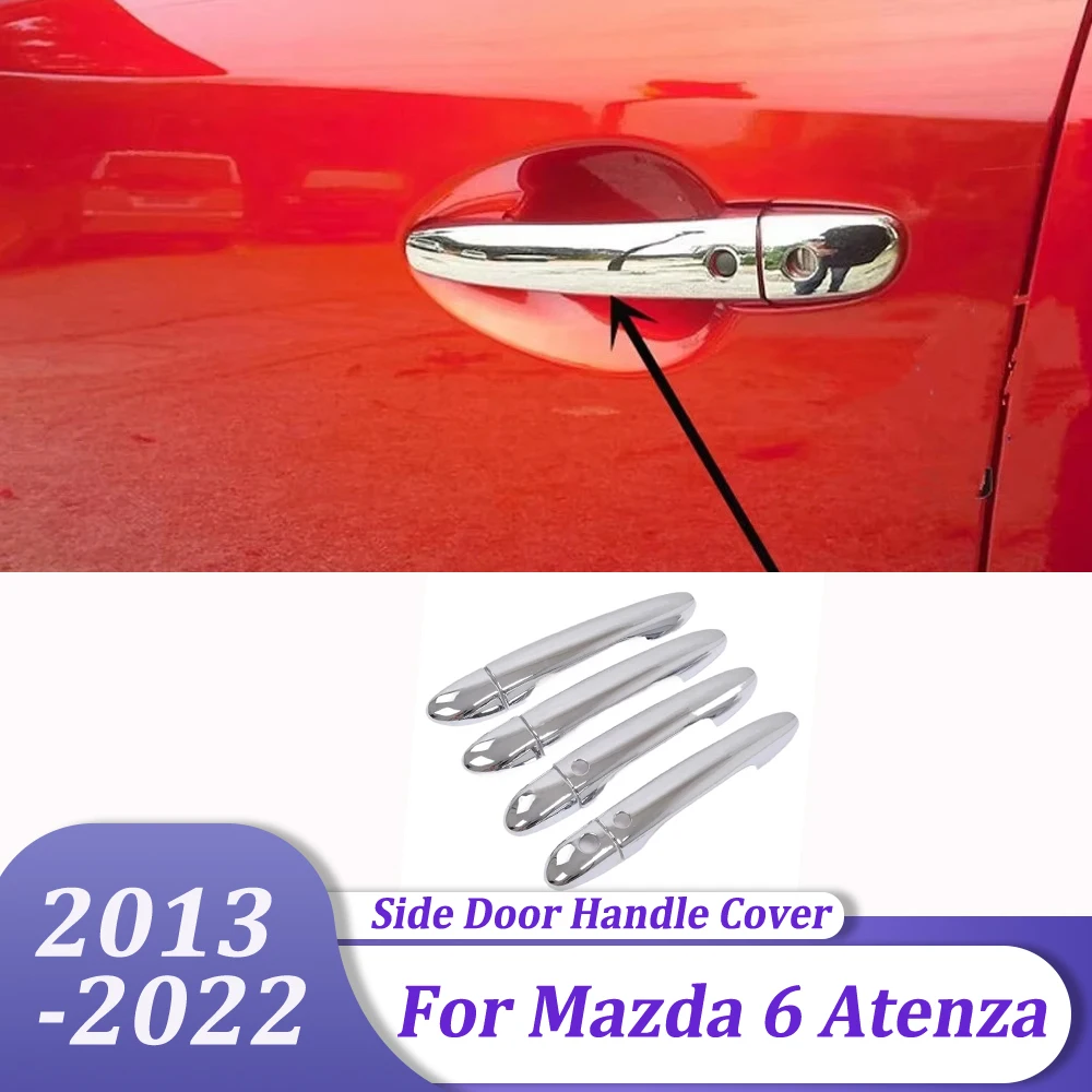 

Car Exterior Accessories Chrome Side Door Handle Cover Trim Sticker For Mazda 6 Atenza M6 2013 2014 2015 2016 2017 2018-2022