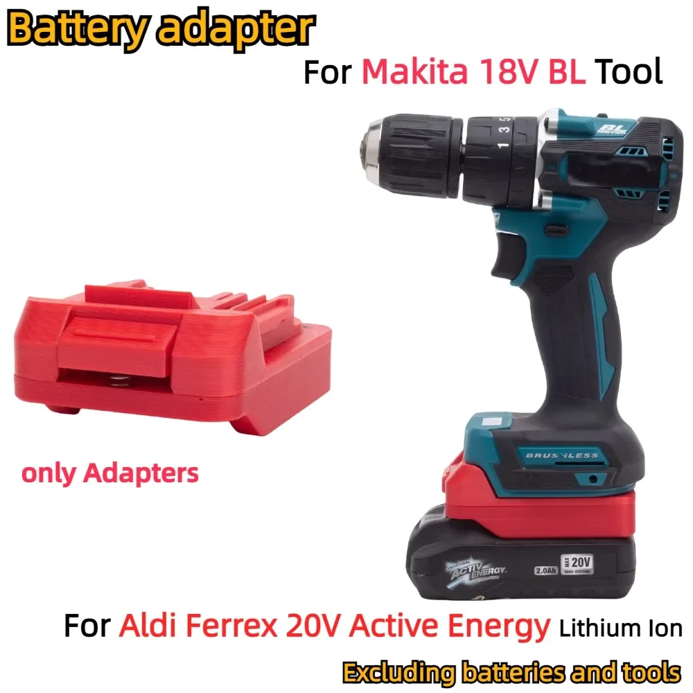 

Battery Converter Adapter For Aldi Ferrex 20V Active Energy Lithium Battery To Makita 18V BL Battery Series Cordless Drill Tool