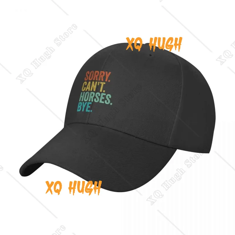 Sorry Cant Horses Bye Funny Horseback Riding Horse Baseball Cap Hat Beach Trucker Hat Mens Women's