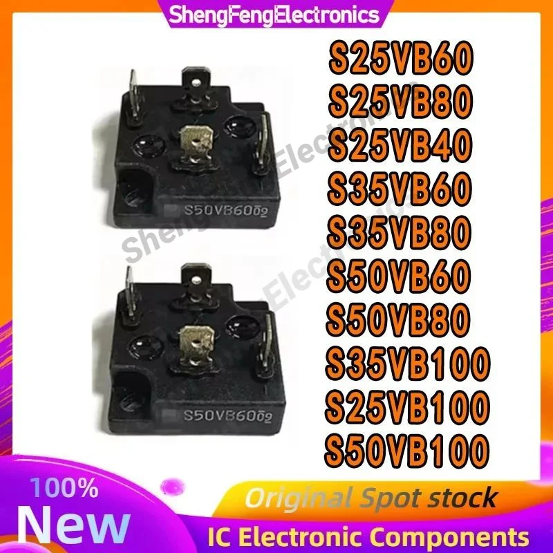 

S25VB40 S25VB60 S25VB80 S25VB100 S35VB60 S35VB80 S35VB100 S50VB60 S50VB80 S50VB100 НОВЫЙ МОДУЛЬ