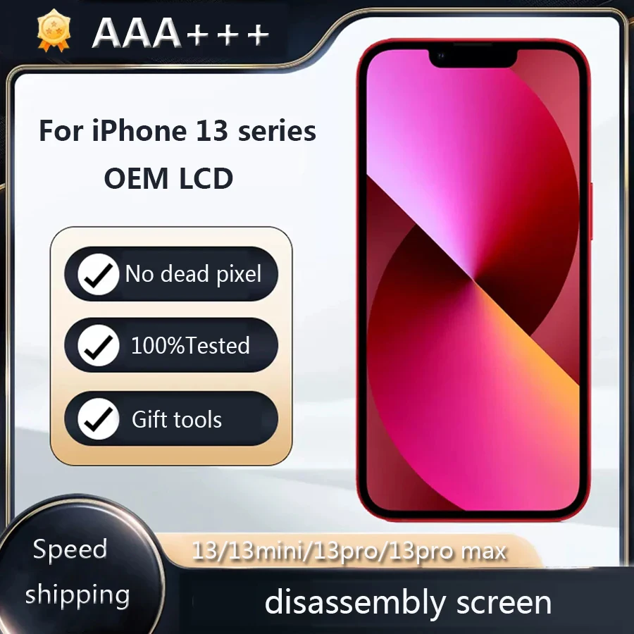 AAA+++ In Stock Disassembly Display Screen For iPhone 13 13mini 13pro 13pro Max OEM LCD Replace Touch Screen No Dead Pixel LCD