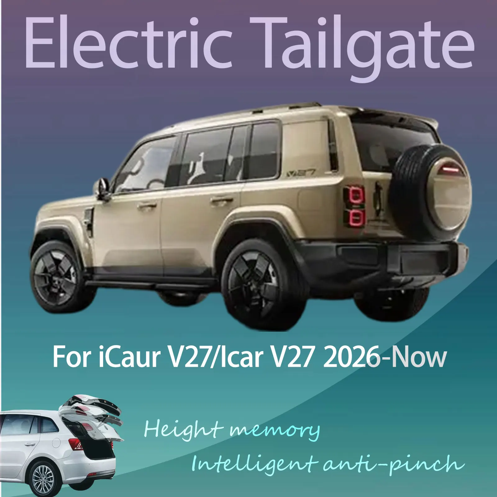 

Для iCaur V27/Icar V27 2026-наст. время: Электрический модифицированный умный автоматический подъемник задней двери с управлением по ключу