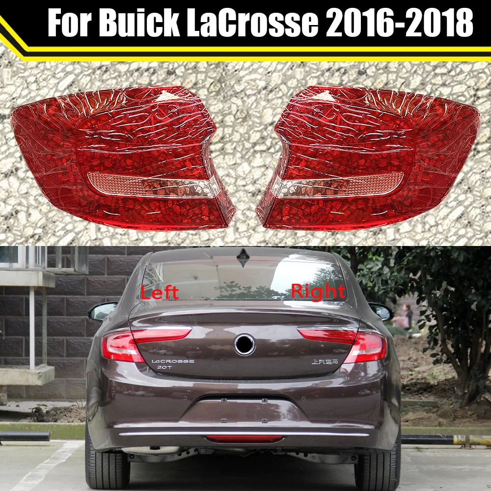 

For Buick LaCrosse 2016 2017 2018 Car Rear Taillight Shell Brake Lights Shell Replace Auto Rear Shell Cover Mask Lampshade