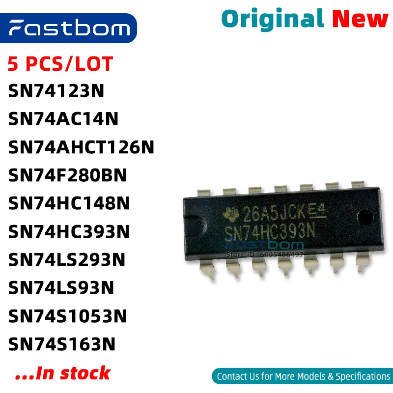 SN74LS93N SN74HC148N SN74HC393N SN74S1053N SN74AHCT126N SN74S163N SN74123N SN74F280BN SN74AC14N SN74LS293N DIP-14 New Original