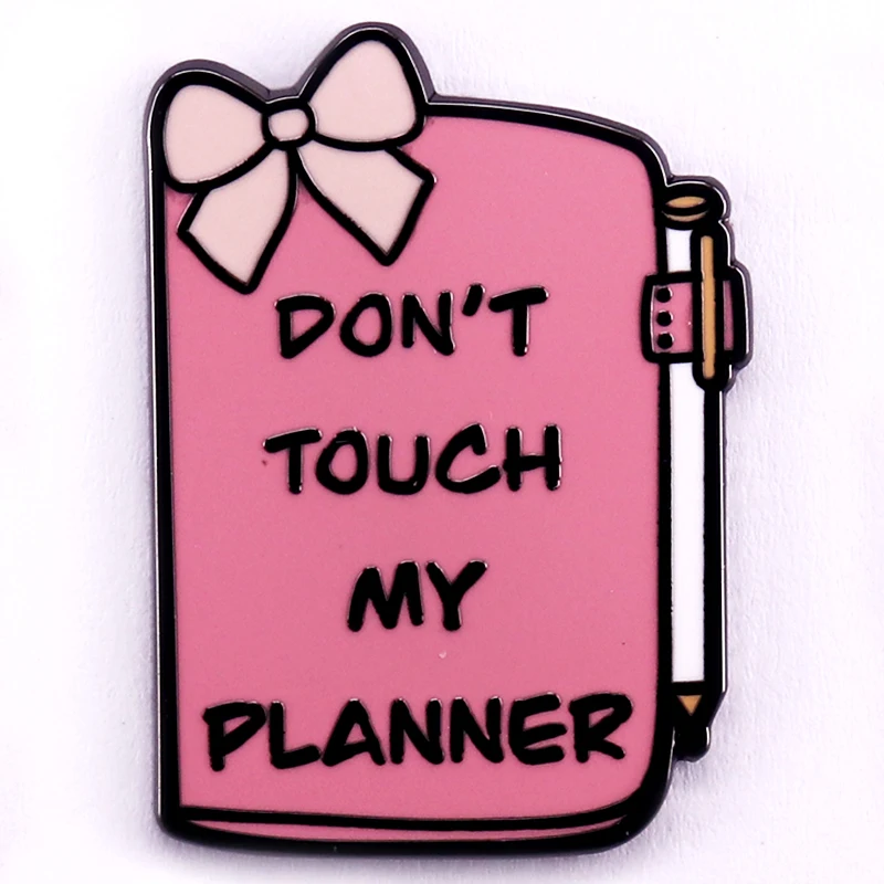 Don’T Touch My Plan…