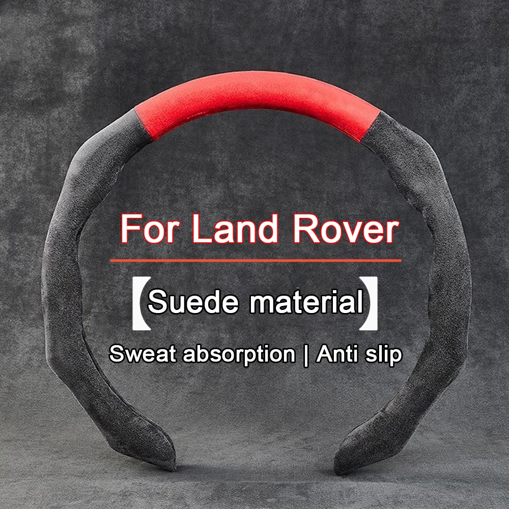 New Car Steering Wheel Cover Suede Sweat-Absorbing Handle cover For Land Rover Range Rover Sport Evoque Freelander Velar