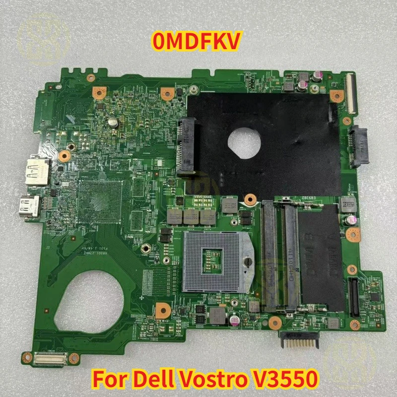 CN-0MDFKV 0MDFKV For Dell Vostro V3550 Laptop Motherboard HM65 Teat Ok
