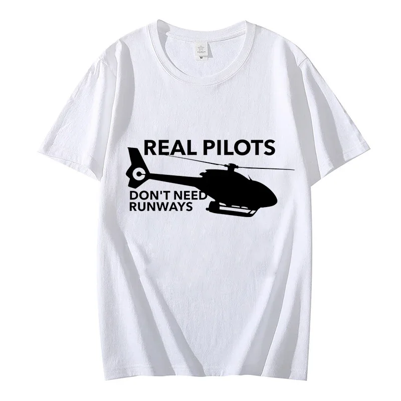 T Shirt for Men Real Pilots Don\'t Need Runways Helicopter Pilot Print Men\'s Clothing Short Sleeve T-shirt Top Loose Tshirt Male