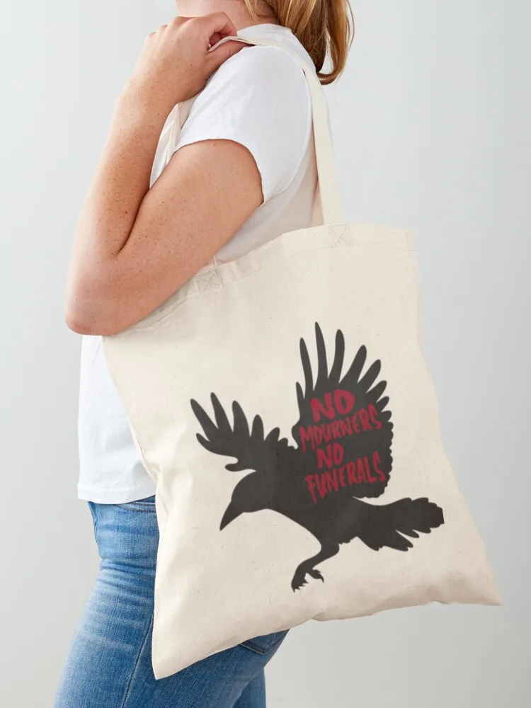 

No Mourners No Funerals, Six Of Crows Tote Bag Cloth bags Large bags for women Women's shopper supermarket folding bag