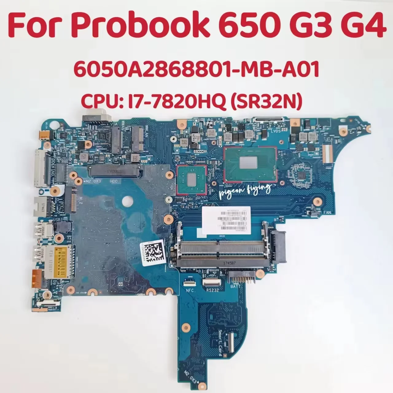 6050A2868801 Mainboard For HP ProBook 650 G4 G3 Laptop Motherboard CPU: I7-7820HQ SR32N DDR4 918110-601 918110-001 100% Test  OK