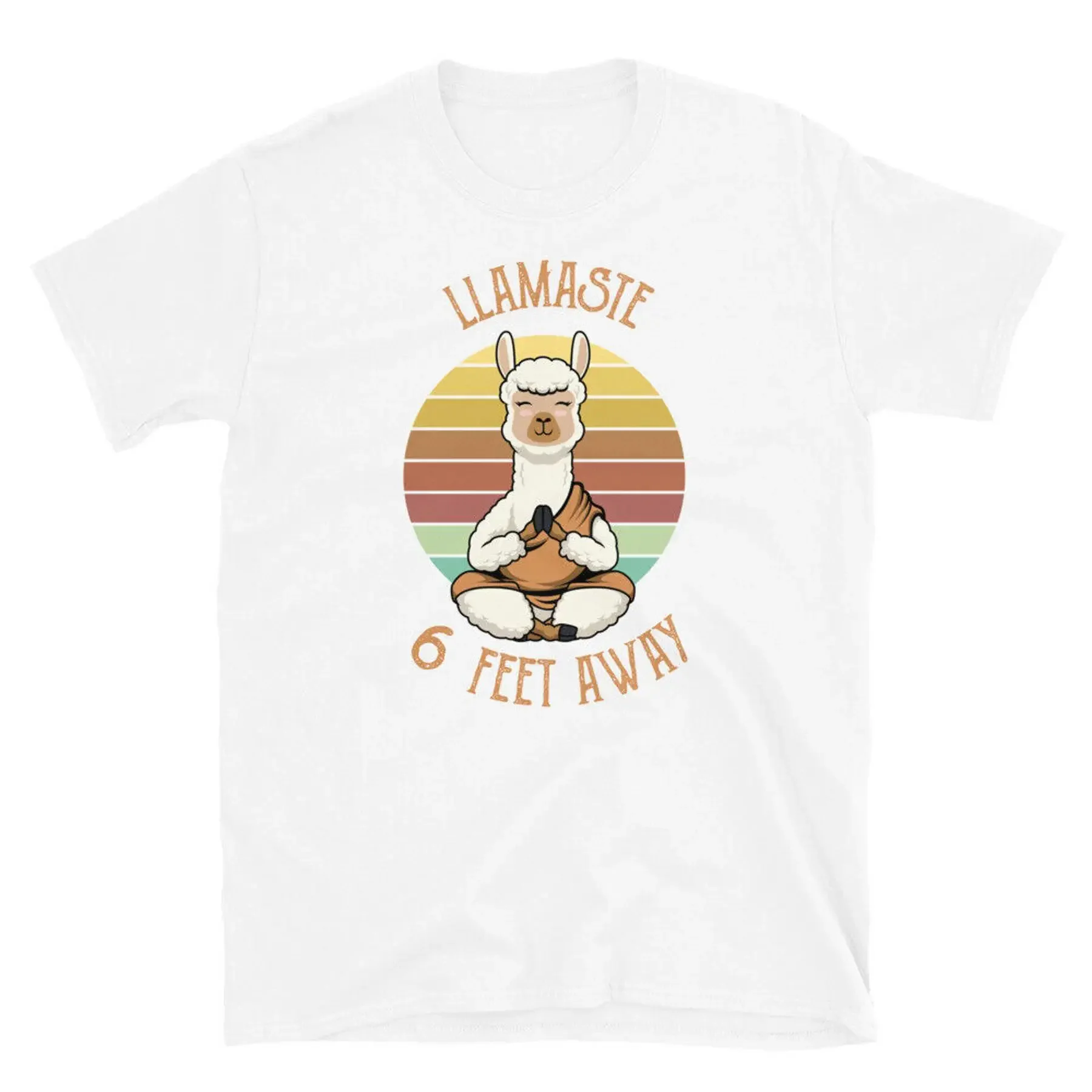 Llamaste 6 Feet Away Funny Llama Social Distancing Short Sleeve Unisex T Shirt