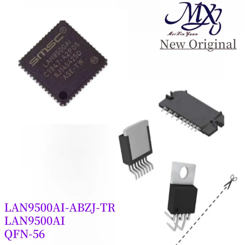 MXY LAN9500Az LAN9500AI-ABZJ-TR QFN-56  LAN9500AI-ABZJ  LAN9500AI  new original