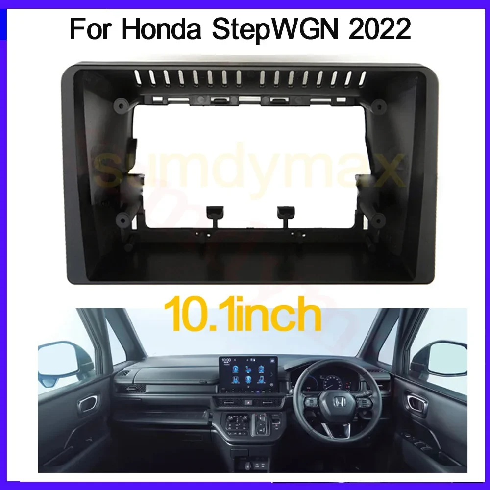 10.1 inch 2din Car Radio Fascia Panel for Honda StepWGN 2022 2023 Android Radio Dashboard Kit Face Plate Fascia Frame