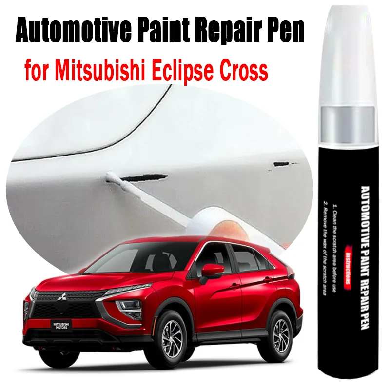 

Automotive Paint Repair Pen for Mitsubishi Eclipse Cross Touch-Up Pen Paint Scratch Remover Car Paint Care Accessories