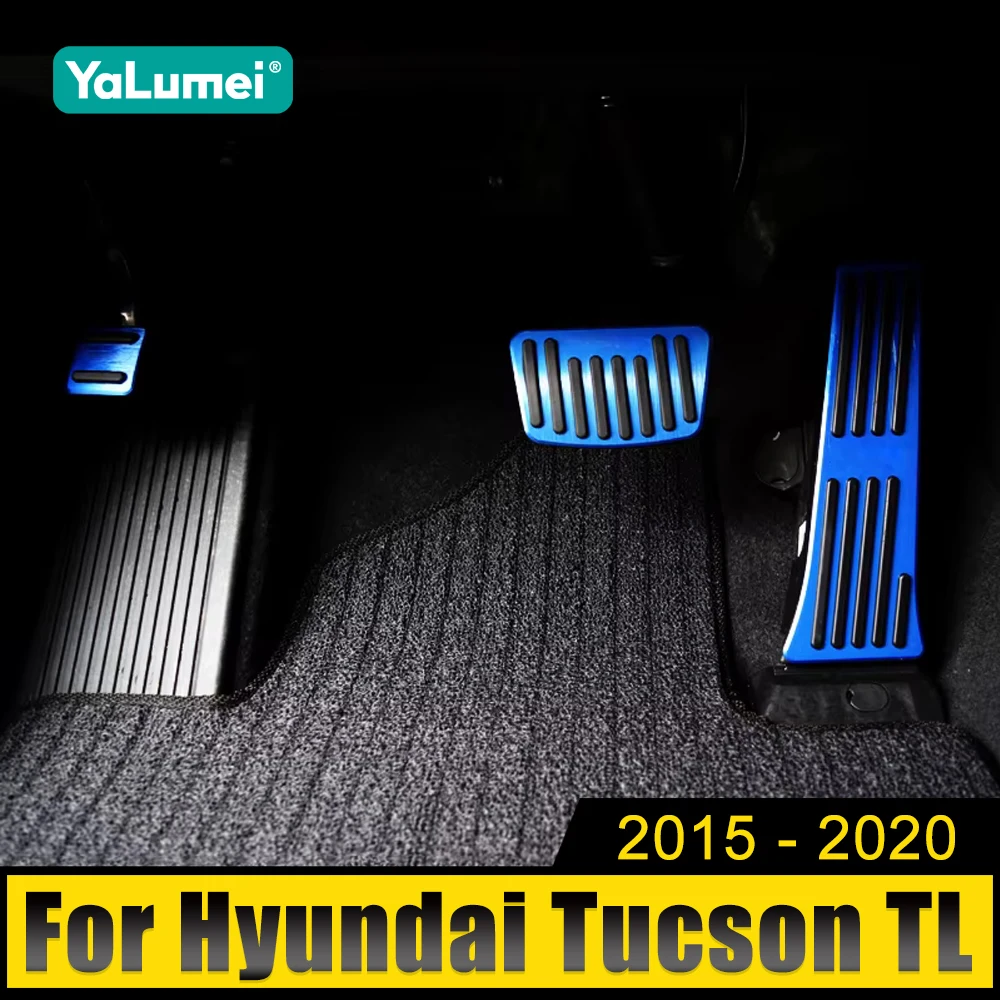 For Hyundai Tucson TL 2015-2017 2018 2019 2020 Car Accelerator Gas Fuel Brake Clutch Pedals Foot Pedal Cover Case Accessories