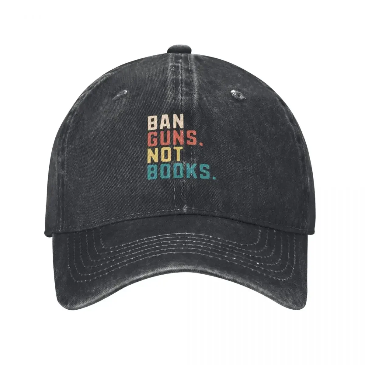 

Ban Guns Not Books Banned Books Lover Read Book Vintage Baseball Cap Streetwear fashionable Caps For Men Women's