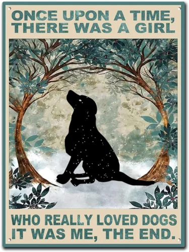 Labrador Retriever Dog Home Decor, Unique Wall Decor Metal Tin Sign - Once upon tin sign