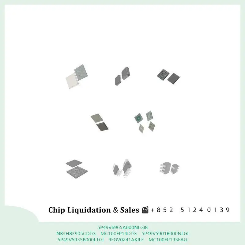 chip-chip-chip-de-circuito-integrado-chip-mcu-5p49v6965a000nlgi8-nb3h83905cdtg-mc100ep14dtg-5p49v5901b000nlgi-5p49v5935b000ltgi