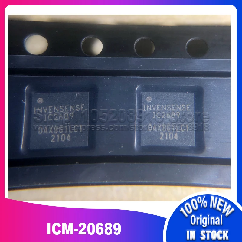 

2 ~ 20 шт./лот IC2689 ICM-20689 QFN24 100% новый спотовый запас