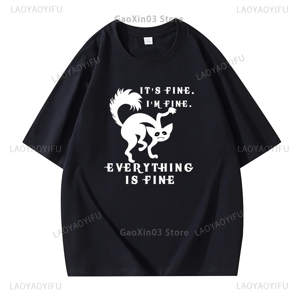 Women T Shirt Kawaii Clothes I'm Fine Everything Is Fine Lovely Cat Print Tops Cotton Tee Graphic T Shirts Harajuku Ropa Mujer