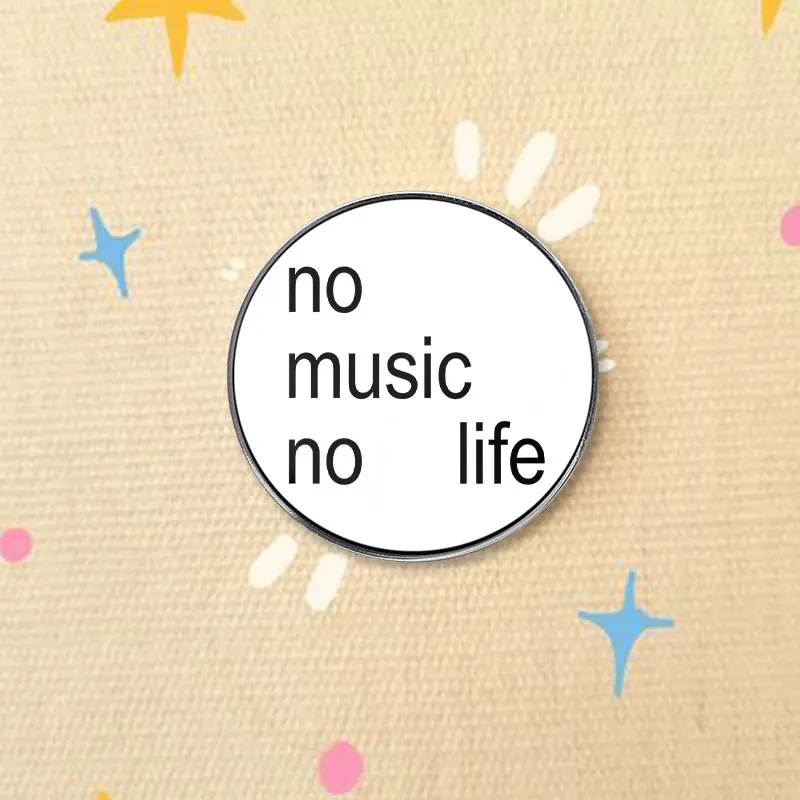 No Music No Life UV Printing Badge Minimalist Text Pin Simple Slogan Graphic Metal Brooch Lapel Ornament Gift For Music Lovers